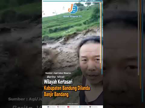 Wilayah Kertasari Kabupaten Bandung Dilanda Banjir Bandang