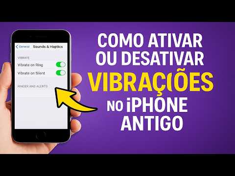 Como Ativar ou Desativar as VIBRAÇÕES no iPhone ANTIGO