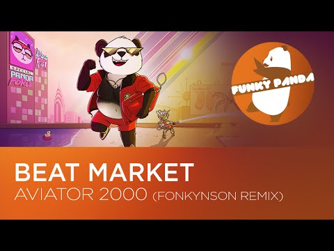 Beat Market - Aviator 2000 (Fonkynson Remix) - UCUHhoftNnYfmFp1jvSavB-Q