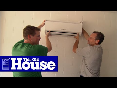 How to Install a Ductless Mini-Split Air Conditioner | This Old House - UCUtWNBWbFL9We-cdXkiAuJA