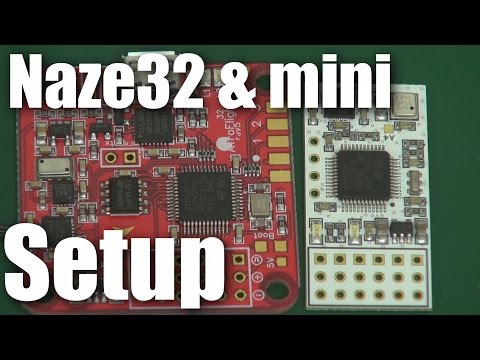 Setting up the Naze Afro mini and Naze32 flight controllers (basic) - UCahqHsTaADV8MMmj2D5i1Vw