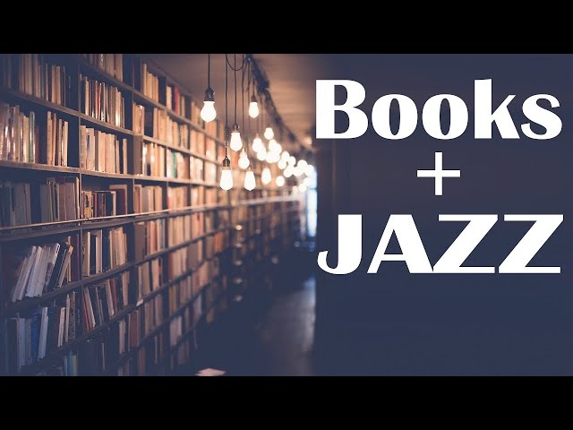 Books to Help You Understand Jazz Music