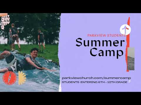 Summer at Parkview - June 26th