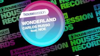 Carlos Russo feat. Noe - Wonderland (Incognet Vocal Mix)