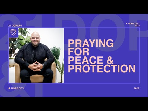 Day 5: Praying for Peace & Protection  Alonso Blanchet  21 Days of Prayer & Fasting
