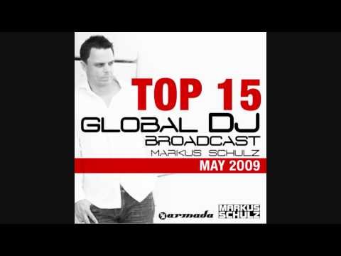 Markus Schulz Global DJ Broadcast Top 15 - May 2009 - UCGZXYc32ri4D0gSLPf2pZXQ