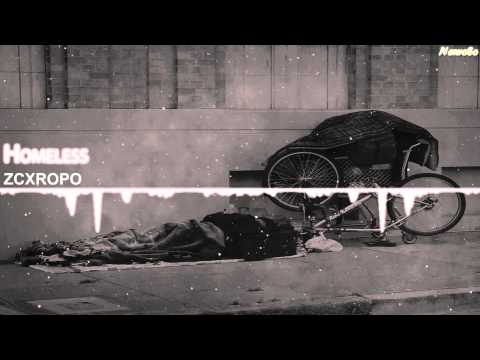 zcxropo - Homeless 【MInimal】 - UCYAlcxBuDE_b5RTgs6A2d_Q