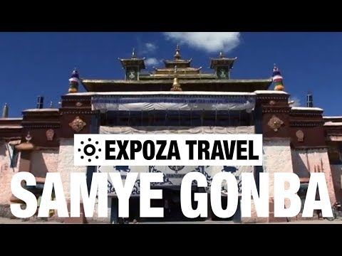 Samye Gonba (Tibet) Vacation Travel Video Guide - UC3o_gaqvLoPSRVMc2GmkDrg