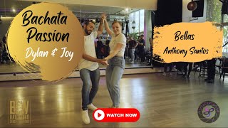 BDW22 - Bachata Passion | Bellas - Anthony Santos | SP Bachata