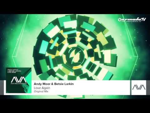 Andy Moor & Betsie Larkin - Love Again (Original Mix) - UCGZXYc32ri4D0gSLPf2pZXQ