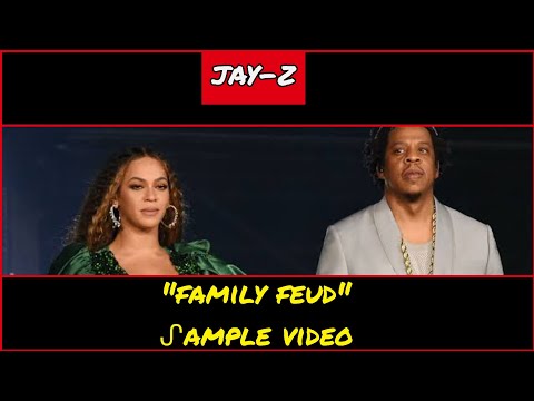 ᔑample Video: Family Feud by Jay-Z ft Beyoncé (prod. by No I.D.)