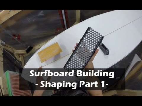 Rough Shaping a Surfboard Blank - Flattening Blank - Part 1: How to Build a Surfboard #10 - UCAn_HKnYFSombNl-Y-LjwyA