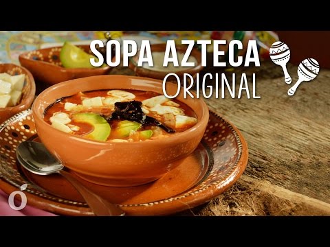 Cómo Preparar Sopa Azteca Original | Tradicional Sopa de Tortilla Mexicana - UC2_z4Qr89l510_kajfPE-iA