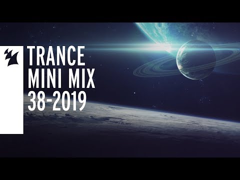 Armada's Trance releases - Week 38-2019 - UCGZXYc32ri4D0gSLPf2pZXQ