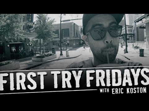 Eric Koston - First Try Friday at Street League - UCVq1Crat76rKsgu6WosKwmA