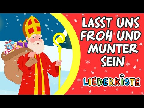 Lasst uns froh und munter sein - Weihnachtslieder zum Mitsingen | Liederkiste