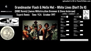 Grandmaster Flash & Melle Mel - White Lines (DMC BBBC remix Oct 1997)