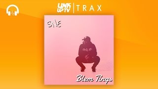 SNE - Blem Tings X If I Could | @SNE_UK | Link Up TV TRAX
