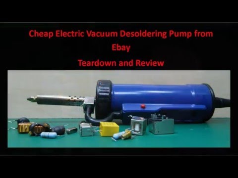 Cheap Electric Vacuum Desoldering Pump from eBay Teardown and Review - UCHqwzhcFOsoFFh33Uy8rAgQ