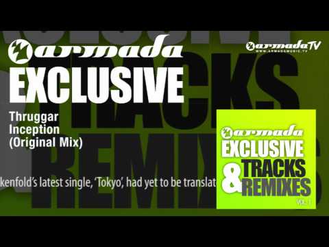 Thruggar - Inception (Original Mix) - UCGZXYc32ri4D0gSLPf2pZXQ