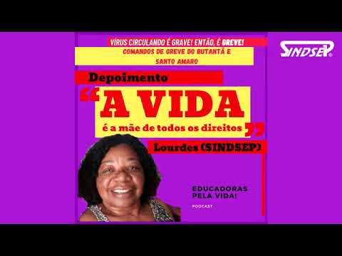 PODCAST: Educadoras Pela Vida com a participação da diretora dos Trabalhadores da Saúde do Sindsep, Lourdes Estevão