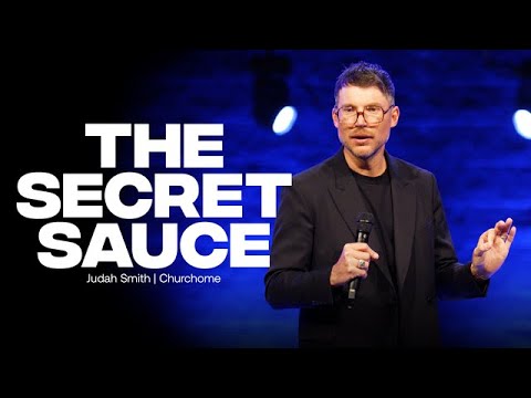 The Secret Sauce  Judah Smith