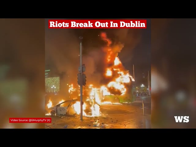 Riots Break Out In Dublin After Migrant Stabs Five People