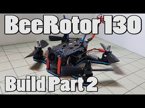 RCTimer BeeRotor 130 Build (Part 2) - UCnJyFn_66GMfAbz1AW9MqbQ