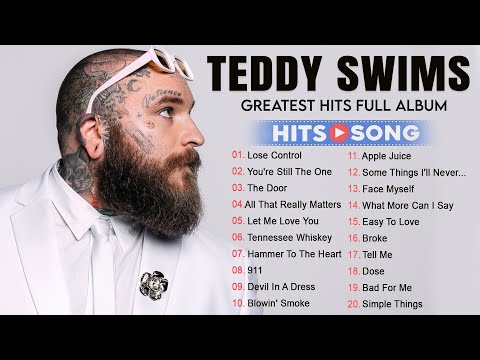 Teddy Swims 2025 - Greatest Hits Playlist - Top 20 Best Songs - Teddy Swims Full Album 2025 #y16