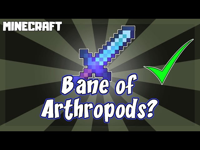 Bane Of Arthropods Minecraft Enchantment