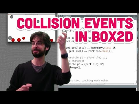 5.12: Collision Events in Box2D - The Nature of Code - UCvjgXvBlbQiydffZU7m1_aw