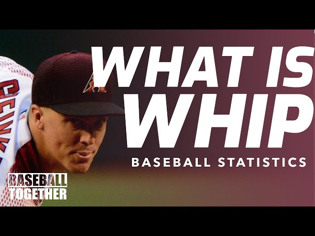 What’s Whip in Baseball?