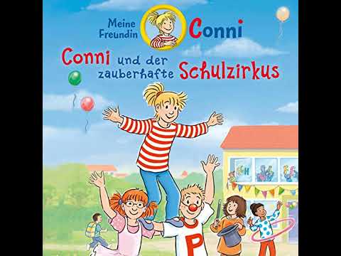 Conni und der zauberhafte Schulzirkus Hörbuch von Hans-Joachim Herwald