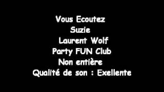 Suzie - Laurent Wolf  EXCLU