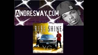 Y.G. - "See Me Out Here" from Ri$e & $hine