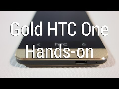 Hands-on with the gold HTC One - UC-kFCSJLpxuJdgMnQz8Dvrg