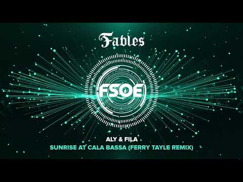Aly & Fila - Sunrise at Cala Bassa (Ferry Tayle Remix) - UCxorqWY2sO5Ht6znRCm8Kaw