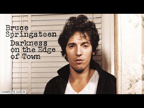 Darkness on the Edge of Town (complete album)