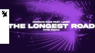 Morgan Page feat. Lissie - The Longest Road (VIVID Remix) [Official Lyric Video]