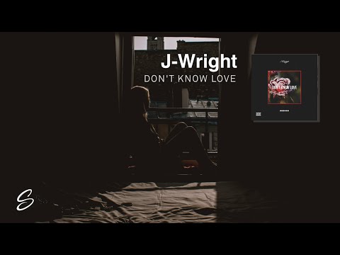 J-Wright - Don't Know Love (Prod. Kontrabandz) - UCqhNRDQE_fqBDBwsvmT8cTg