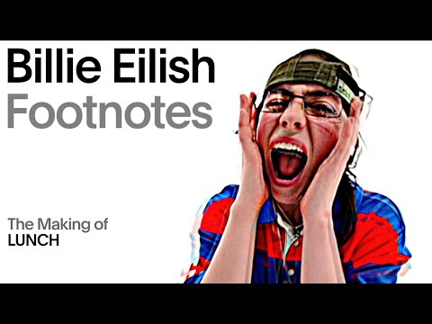 Billie Eilish - The Making Of LUNCH (Vevo Footnotes)