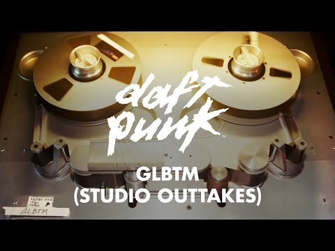 Daft Punk - GLBTM (Studio Outtakes) (Daft Punk Remix) (Official Audio) [10th Anniversary Remix]