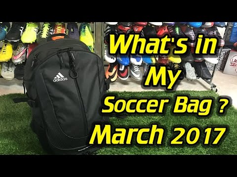 What's In My Soccer Bag? - March 2017 - UCUU3lMXc6iDrQw4eZen8COQ