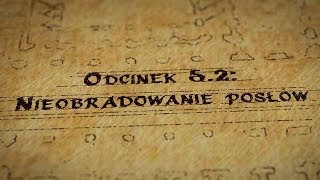 Hultaje Starego Gdańska - Odcinek 5.2 - Nieobradowanie posłów