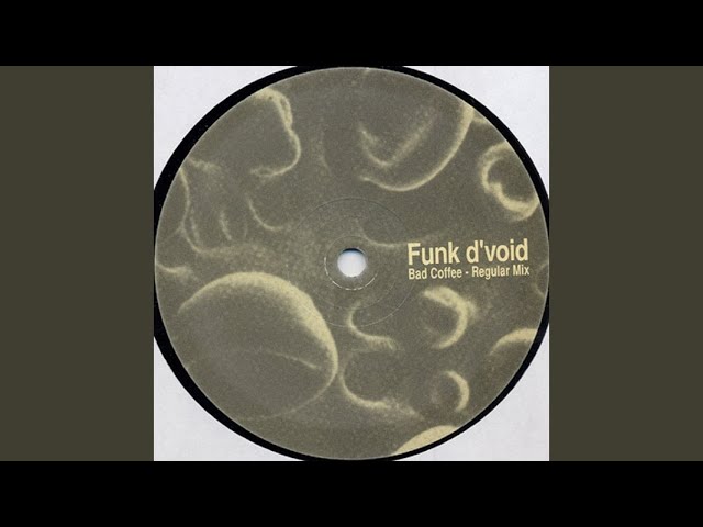 Funk D Void’s Bad Coffee House Music Discogs