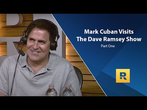 Mark Cuban Visits The Dave Ramsey Show - Part One - UC7eBNeDW1GQf2NJQ6G6gAxw