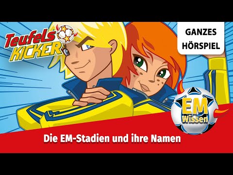 Teufelskicker - Wissen zur EM 2024 – Folge 1: Die EM-Stadien und ihre Namen