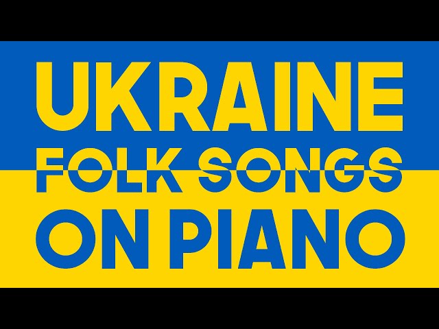 Ukrainian Folk Songs: The Best Sheet Music