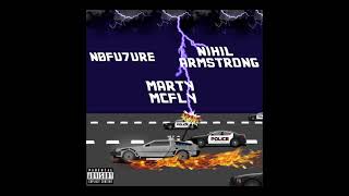 Marty McFly - n0fu7ure x Nihil Armstrong (Prod. by Nube)