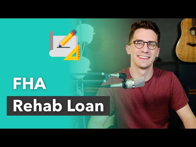 What is a Rehab Loan?